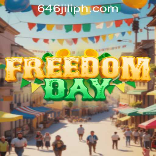 FreedomDay: Unleash Your Potential with 646JILI